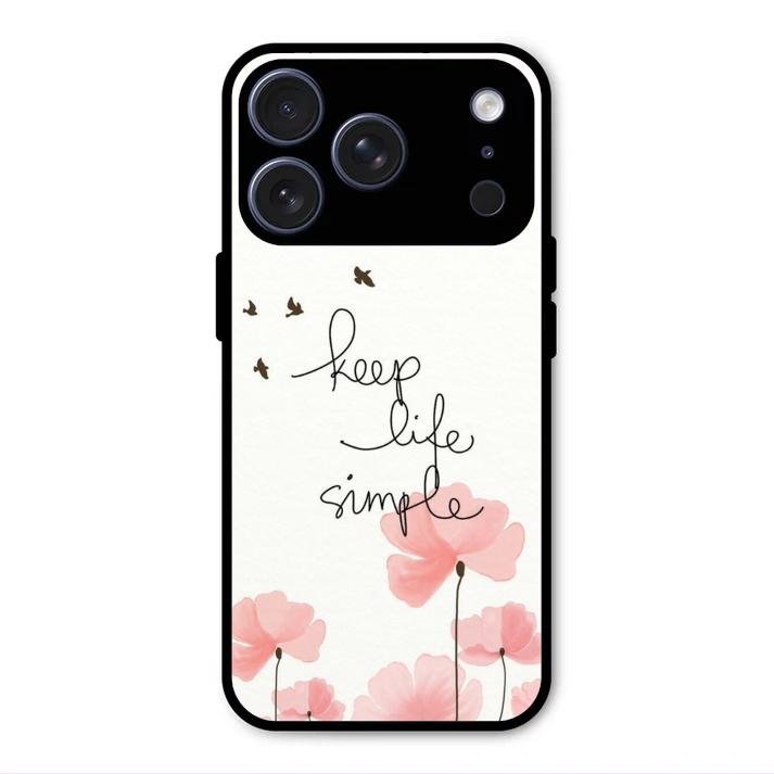Keep Life Simple Glossy Metal Case Cover For iPhone 17 Pro Max